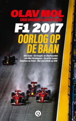 F1 2017 - Oorlog op de baan - Erik Houben, Jack Plooij, Olav Mol - Paperback (9789021405490) F1 2017 - Oorlog op de baan - Erik Houben, Jack Plooij, Olav Mol - Paperback (9789021405490)