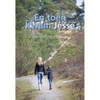 En toen kwam Jesse (Paperback) - thumbnail