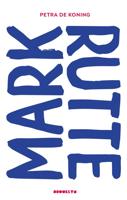 Mark Rutte - Petra de Koning - ebook - thumbnail