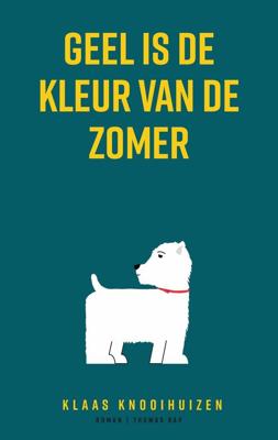 Geel is de kleur van de zomer - Klaas Knooihuizen - ebook