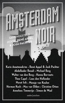 Amsterdam Noir - René Appel, Josh Pachter - ebook