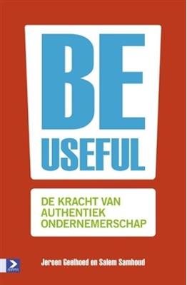 Be useful - Jeroen Geelhoed, Salem Samhoud - ebook