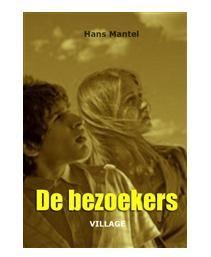 De bezoekers - Hans Mantel - ebook