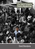 The silent screams from Myanmar - David Brandsma - ebook - thumbnail