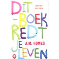 A.M.  Homes Dit boek redt je leven - thumbnail