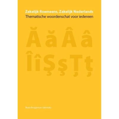 Zakelijk Roemeens, Zakelijk Nederlands (Paperback) Zakelijk Roemeens, Zakelijk Nederlands (Paperback)