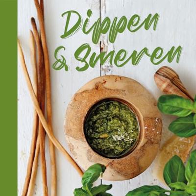 Dippen en Smeren (Hardback) Dippen en Smeren (Hardback)