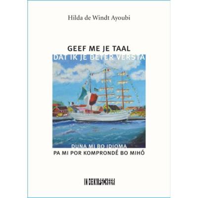 Geef me je taal. Dat ik je beter versta (Paperback) Geef me je taal. Dat ik je beter versta (Paperback)
