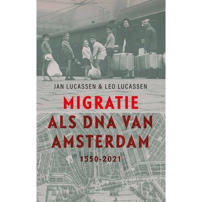 Migratie als DNA van Amsterdam (Paperback)