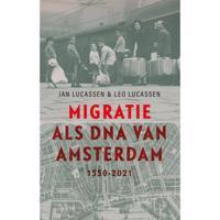 Migratie als DNA van Amsterdam (Paperback) - thumbnail