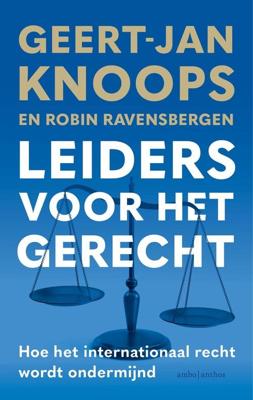 Leiders voor het gerecht - Geert-Jan Knoops, Robin Ravensbergen - ebook