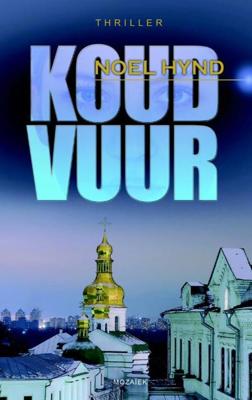 Koud vuur - Noel Hynd - eBook (9789023917571)