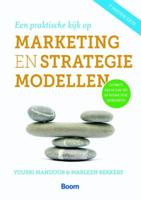 Een praktische kijk op marketing- en strategiemodellen - Yousri Mandour, Marleen Bekkers - ebook - thumbnail