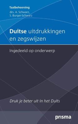 Duitse uitdrukkingen en zegswijzen ingedeeld op onderwerp - Aljoscha Schwarz, S. Burger - ebook