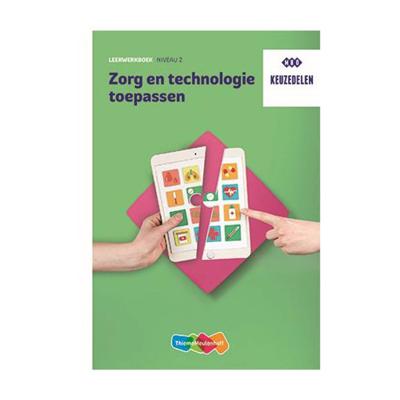Zorg en technologie toepassen - Gerard van Glabbeek - Paperback (9789006310764)
