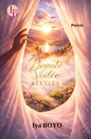 Beauté Voilée Révélée - Iya Boyo - ebook - thumbnail