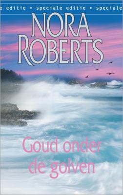 Goud onder de golven - Nora Roberts - ebook