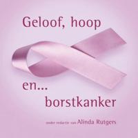 Geloof, hoop en borstkanker - Alinda Rutgers - ebook - thumbnail
