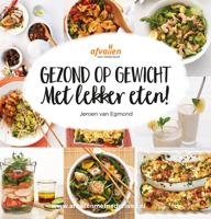 Gezond op gewicht met lekker eten! - Jeroen van Egmond - ebook - thumbnail