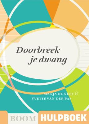 Doorbreek je dwang (Paperback) Doorbreek je dwang (Paperback)