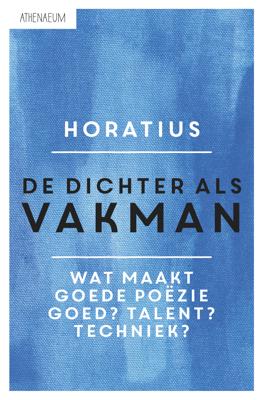 De dichter als vakman - Horatius - eBook (9789025302597)