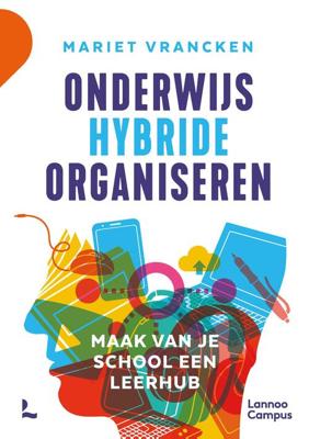 Onderwijs hybride organiseren - Mariet Vrancken - ebook