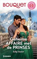 Geheime affaire met de prinses - Kelly Hunter - ebook - thumbnail