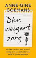 Dhr. weigert zorg - Anne-Gine Goemans - ebook - thumbnail