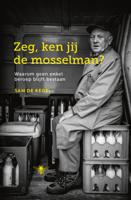 Zeg, ken jij de mosselman? - Sam de Kegel - eBook (9789460423659) - thumbnail