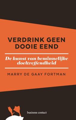 Verdrink geen dooie eend - Marry de Gaay Fortman - ebook