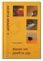Kiezen om jezelf te zijn (Hardback) - thumbnail