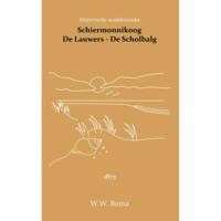 Schiermonnikoog - De Lauwers - De Scholbalg (Paperback) - thumbnail