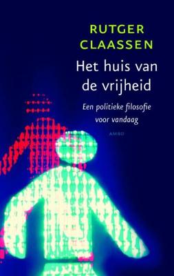 Huis van de vrijheid - Rutger Claassen - ebook