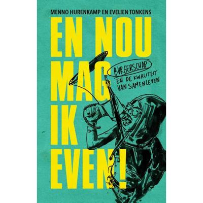 En nou mag ik even! (Paperback)
