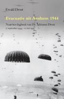 Evacuatie uit Arnhem 1944 - Ewald Drost - ebook - thumbnail