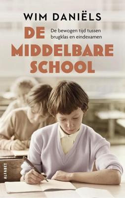 De middelbare school - Wim Daniëls - ebook