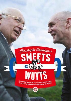 Smeets en Wuyts - Christophe Vandegoor, Mart Smeets, Michel Wuyts - ebook