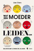 Wat een moeder leiden kan - Lies Clerx - ebook - thumbnail