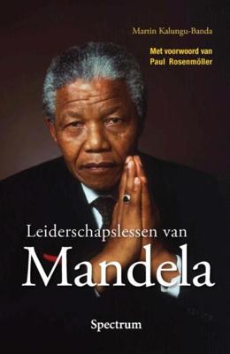 Leiderschapslessen van Mandela - Martin Kalungu-Banda - ebook
