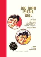100 jaar Pietje Bell - Chris van Abkoude - Hardcover (9789020621808) - thumbnail