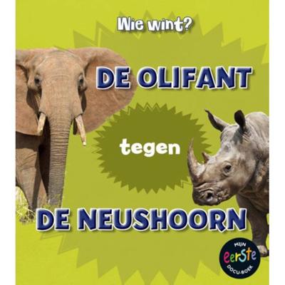 De olifant tegen de neushoorn (Hardback)