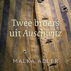 Twee broers uit Auschwitz