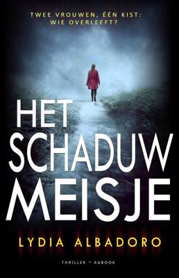 Het schaduwmeisje - Lydia Albadoro - ebook