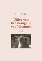 Uitleg van het Evangelie van Johannes - III - J.C. Ryle - ebook - thumbnail