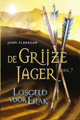 Losgeld voor Erak - John Flanagan - ebook