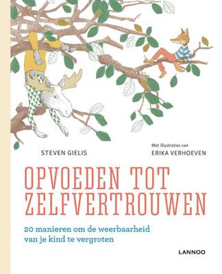 Opvoeden tot zelfvertrouwen - Steven Gielis - ebook