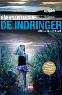 De indringer - Håkan Östlundh - ebook