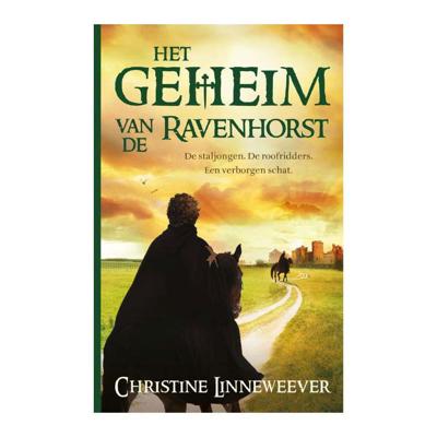 Christine  Linneweever Het geheim van de Ravenhorst