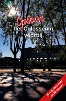 Opnieuw het Colosseum voorbij - Tessa D.M. Vrijmoed - Paperback (9789464056235) - thumbnail