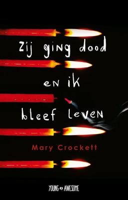 Zij ging dood en ik bleef leven - Mary Crockett - ebook